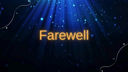 Farewell: Glowing Text on Abstract Blue Background