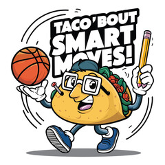Smart Taco Character with Basketball and Pencil glasses
