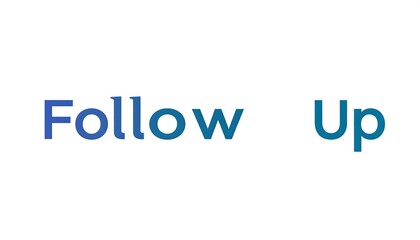 Two words, "Follow Up," in gradient blue text