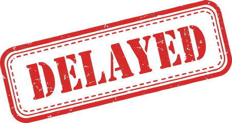 Red grunge rubber stamp with the word "Delayed". Angled vector illustration of a postpone or reschedule seal, isolated on a white background.