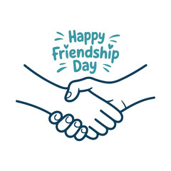 Two hands shaking in a friendly gesture with teal text happy friendship day greeting handshake