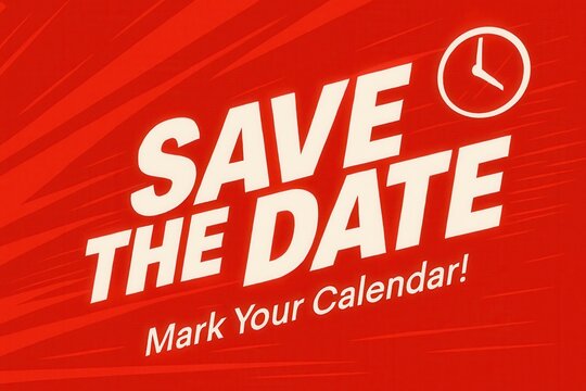 Bold "Save The Date" text on a vibrant red background with a clock icon, emphasizing the importance of marking an upcoming event on your calendar.
