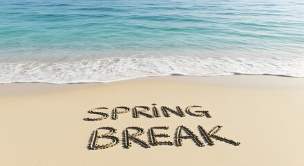 Fototapeta premium Spring Break message handwritten in the sand on a serene tropical beach, a perfect vacation getaway concept.