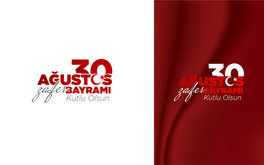 30 Ağustos Zafer Bayramı Kutlu Olsun. Translation: August 30 celebration of victory and the National Day in Turkey.  Logo.