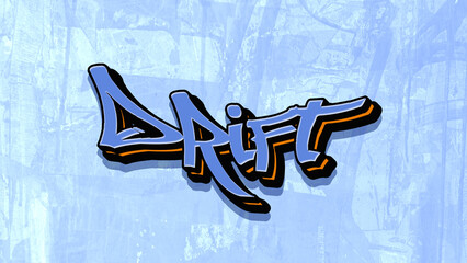Graffiti Drift Street Art Bold 3D Typography on Urban Wall