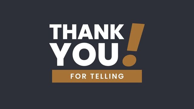 Thank you for telling design animation text video with black background