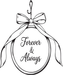 Elegant black and white forever and always sign featuring decorative ribbon and bow elements