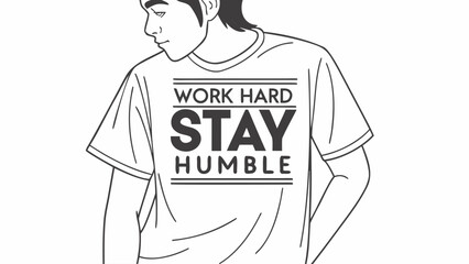 Young man wearing a t shirt with the motivational phrase work hard stay humble