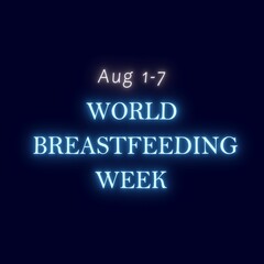 Obraz premium Aug 1-7 World Breastfeeding Week Card