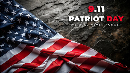 Patriot day september 11th we will never forget american flag