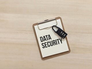 data security text and padlock on clip board.
technology concept