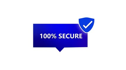 Secure badge animation. Safety guarantee with digital security and cyber protection. Animated 100 percent secure badge. Blue gradient shield checkmark approved trust.
