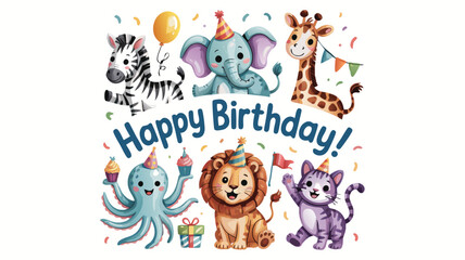 Happy Birthday Animals Cartoon Zebra, Elephant, Giraffe, Octopus, Lion and Cat Celebration