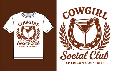 Cowgirl social club t shirt design featuring a martini glass and horseshoe emblem