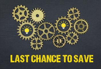 Last chance to save