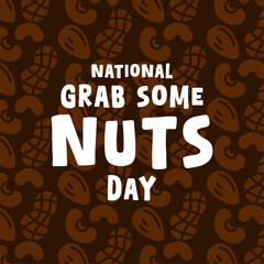 National Grab Some Nuts Day. August.