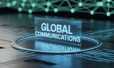 Holographic 'GLOBAL COMMUNICATIONS' on Futuristic Digital Platform with Network Connections