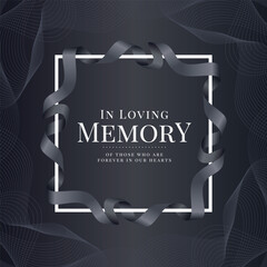 In loving memory of those who are forever in our hearts text in white frame with black ribbon rolling cross around on abstract blending line curve texture dark background vector design