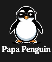 Penguin Papa - Father's Funny & Cute Dad