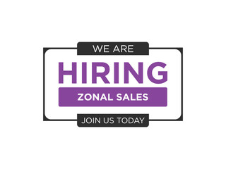 We are hiring zonal sales, join us today recruitment promotion campaign template now