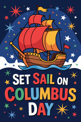 Celebrating Columbus Day with a Vibrant Ship Sailing Illustration and Colorful Starry Background