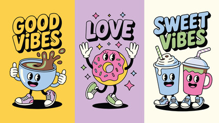 Set of Retro Cartoon Food & Drink Characters with Positive Typography: "Good Vibes" Coffee, "Love" Donut, "Sweet Vibes" Milkshakes - Fun & Whimsical Illustrations