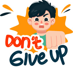 Don’t give up