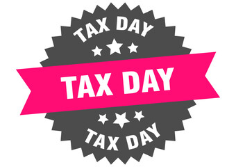 tax day. tax day round pink label isolated on transparent background