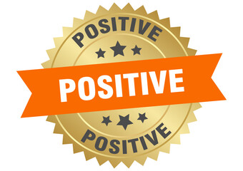 positive. positive round orange and gold label isolated on transparent background