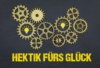 Hektik fürs Glück	
