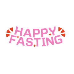 Happy Fasting Typography Vector Illustration
