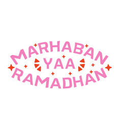 Marhaban Yaa Ramadhan Typography Vector Design