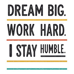 Motivational Typography T-Shirt – Work Hard Stay Humble