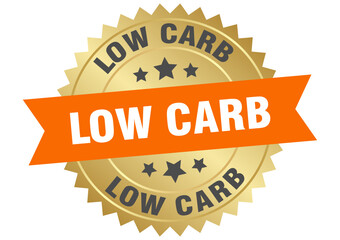 low carb. low carb round orange and gold label isolated on transparent background