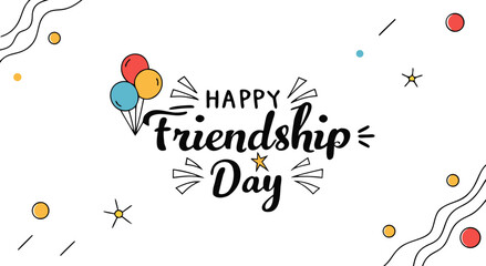 Happy friendship day celebrating bonds of true connection and lasting companionship