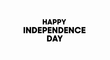 Obraz premium Bold Happy Independence Day Text Graphic: Minimalist Vector Design