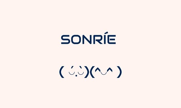 Frase en espa&ntilde;ol "Sonr&iacute;e"