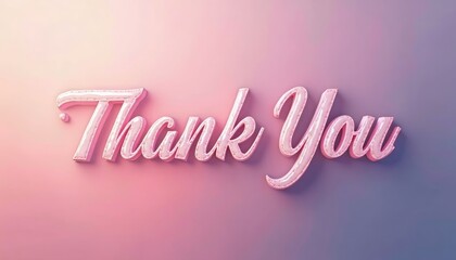 Pink thank you text on a gradient background with soft lighting effect