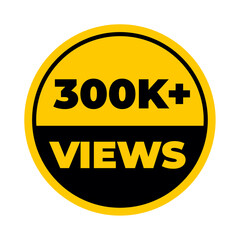 300K Views PNG, Popular Trend Graphic, Digital Download Design, Yellow Colour