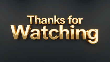 Gold Thanks for Watching Text.