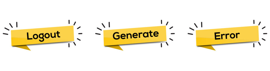 Yellow Ribbon Banners Displaying Key Website Actions: Logout, Generate, and Error Messages for Users.