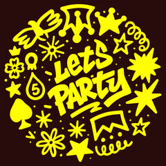 Let's Party. Hand lettering calligraphy with other design element. Vector art isolated on white background.