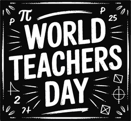 World Teachers Day chalk art with math symbols and pi blackboard education