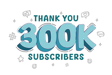 Thank you for 300000 subscribers cartoon style, 300k subscribers celebration greeting vector illustration