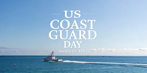 Us coast guard day celebration with a cutter sailing on the ocean under a clear blue sky with text overlay