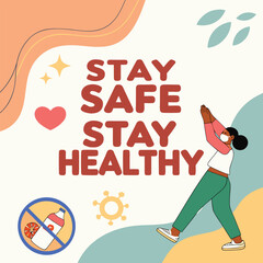 Health campaign poster with "Stay Safe, Stay Healthy generated by ai