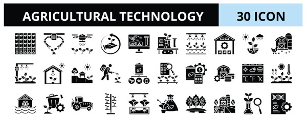 30 Agricultural Technology Glyph Icons Vector - Agricultural Robotic, Smart Greenhouse, Hydroponic Farming, Smart Farm, Biotechnology 