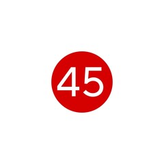 Fototapeta premium This image shows a red circle with the number 45 in white, centered on a plain white background. 
