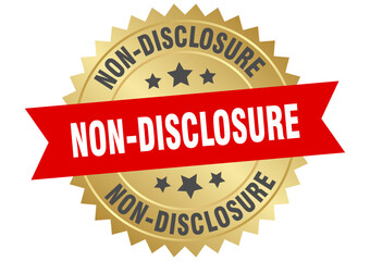 non-disclosure. non-disclosure round red and gold label isolated on transparent background