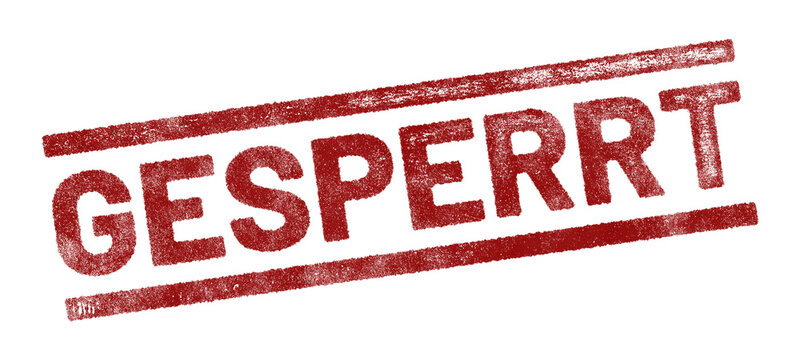Red rubber stamp with German text &lsquo;Gesperrt&rsquo; (Locked) isolated on transparent background
